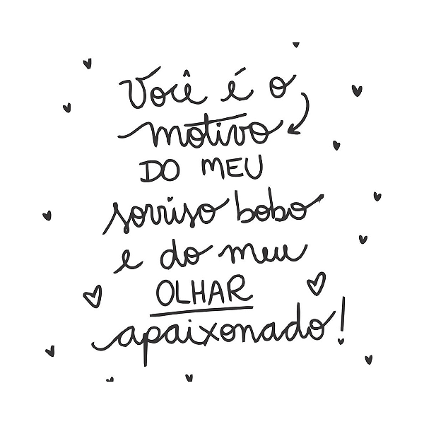 VOCÊ É O MOTIVO DO MEU SORRISO