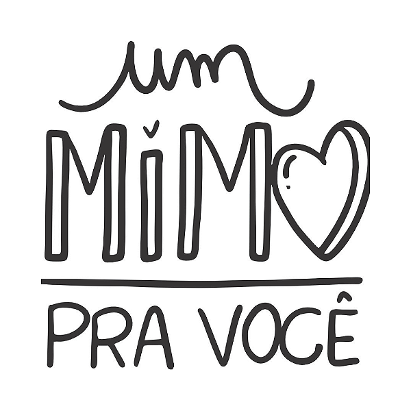 UM MIMO PARA VOCÊ