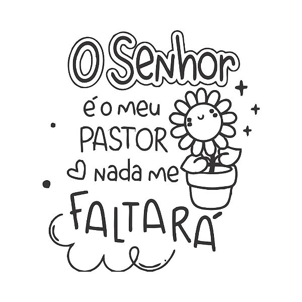 O SENHOR É O MEU PASTOR
