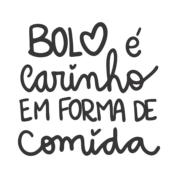 BOLO É CARINHO EM FORMA DE COMIDA