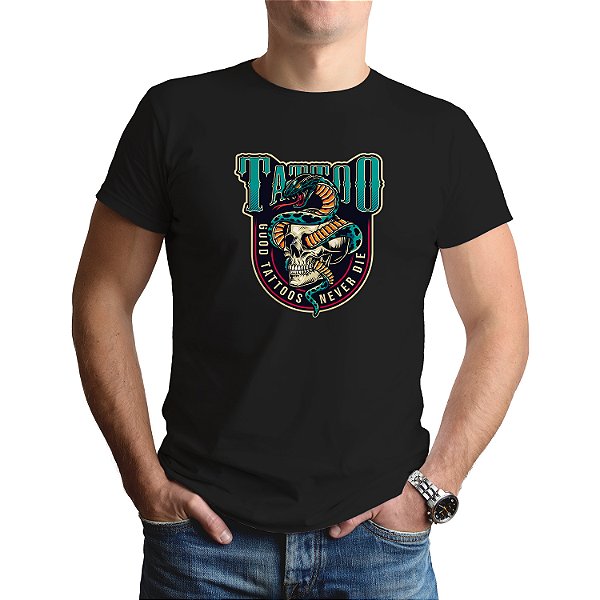 Camiseta Camisa Tatuagem GoodTatoos Never Die