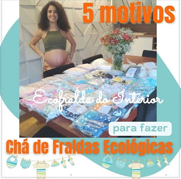CHÁ DE FRALDAS ECOLÓGICAS