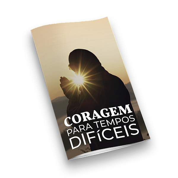 Coragem para Tempos Difíceis - Livrete