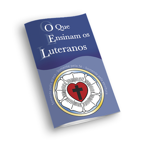 O Que Ensinam os Luteranos - Livrete