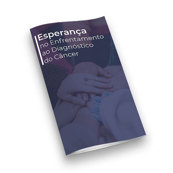 Esperança no Enfrentamento ao Diagnóstico do Câncer – Livrete