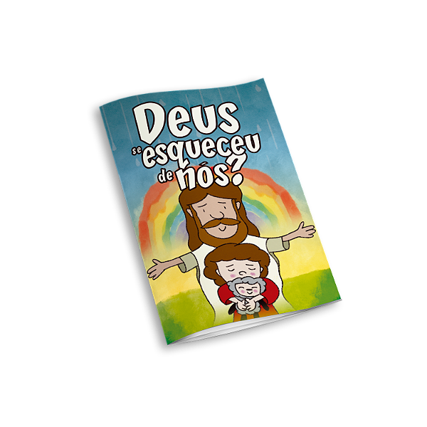 Deus "esqueceu de nós?"