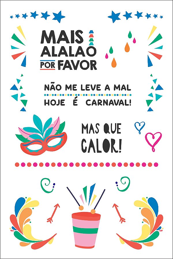 Tattoo Temporária É Carnaval!!