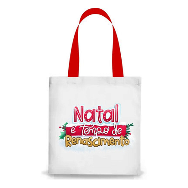 Bolsa Ecobag - Natal é tempo de renascimento