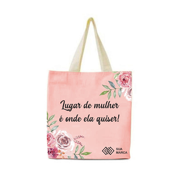 Bolsa Ecobag Dia internacional Lugar de mulher/ rosa
