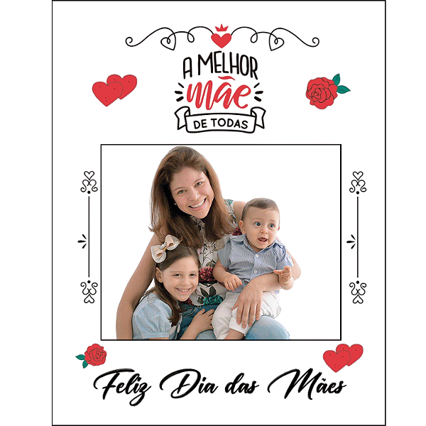 Placa Moldura Dia das Mães em ps 2mm