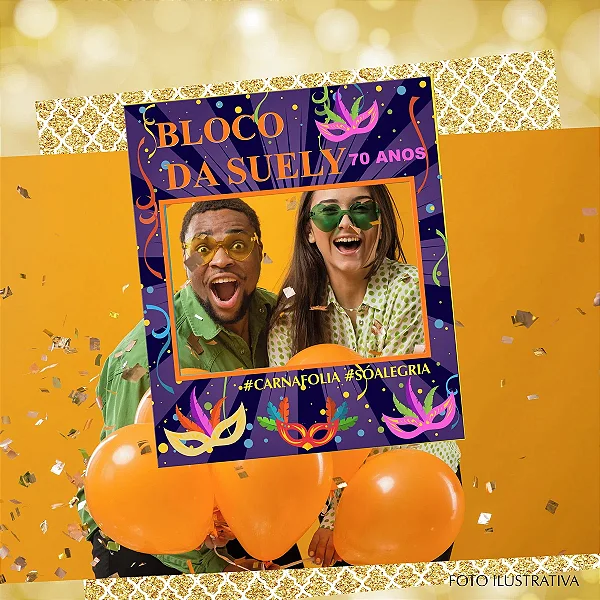 Placa Moldura para fotos Carnaval - Seu bloco