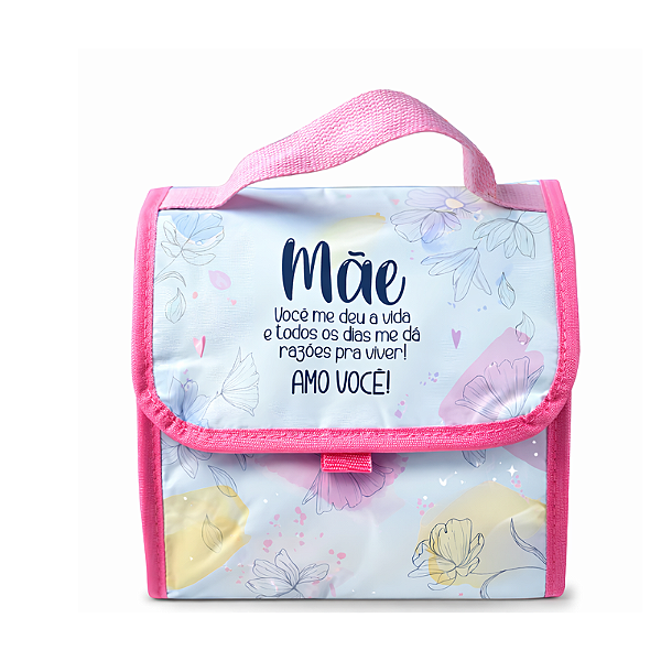 Bolsa Térmica tiffin - Mãe Você me deu a vida