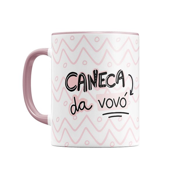 Caneca da Vovó Quem Tem Uma Super Vovó Tem Tudo