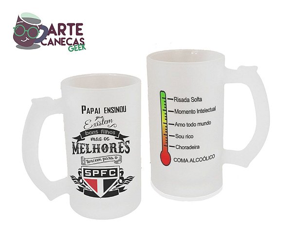 Caneca Chopp Bons Filhos Torcem Para São Paulo