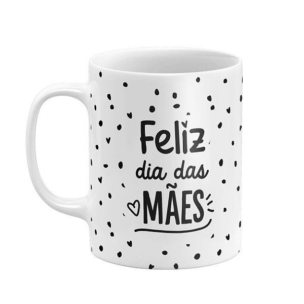 Caneca Feliz dia Mães Pto