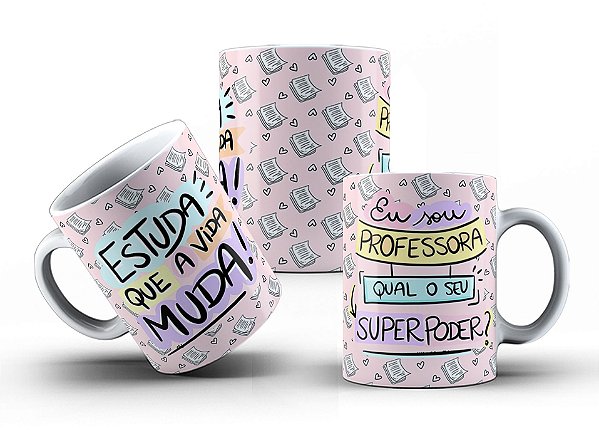 Caneca De Prof Estuda Que A Vida Muda
