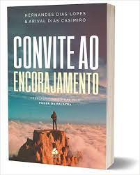 Convite ao Encorajamento | Hernandes Dias