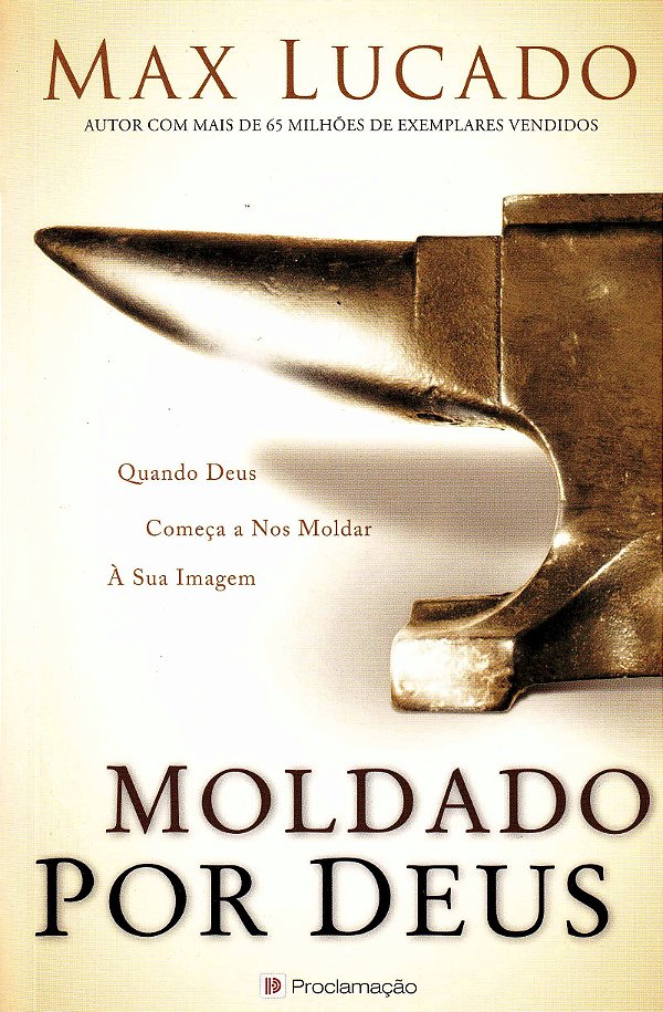 Moldado por Deus | Max Lucado