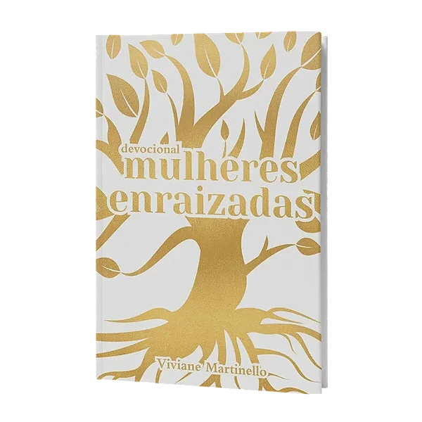 Mulheres Enraizadas - Viviane Martinello