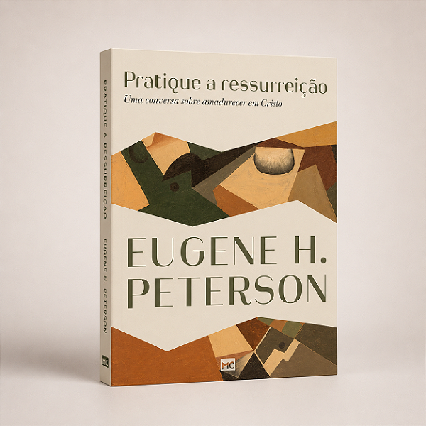 Pratique a ressurreição | Eugene H. Peterson