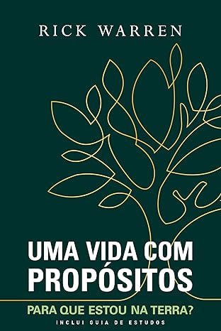Uma Vida Com Propósitos | Rick Warren
