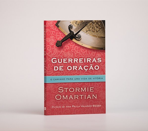 Guerreiras De Oração | Stormie Omartian