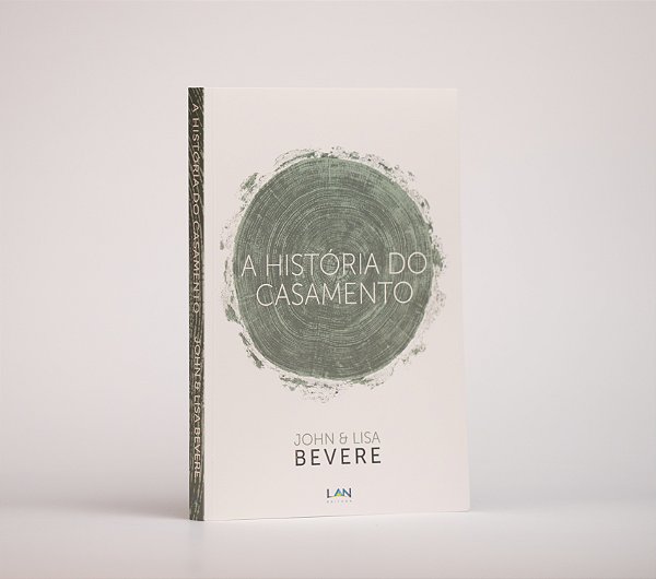 A hitória do casamento | John & Lisa Bevere