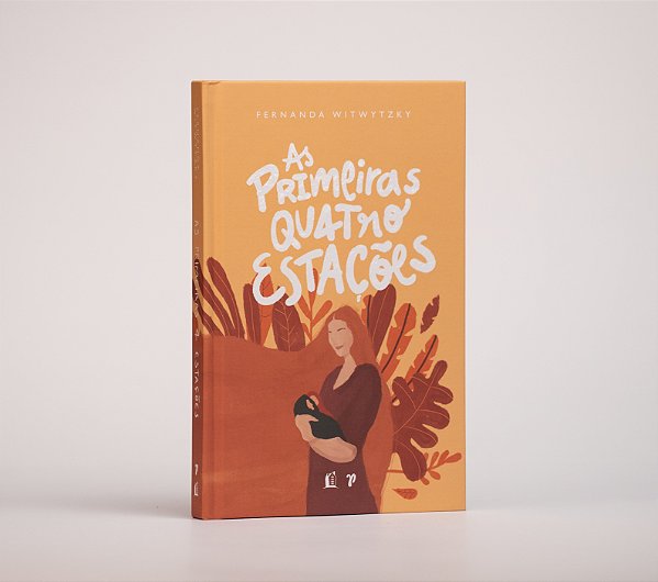 As primeiras 4 estações | Fernanda Witwytzky