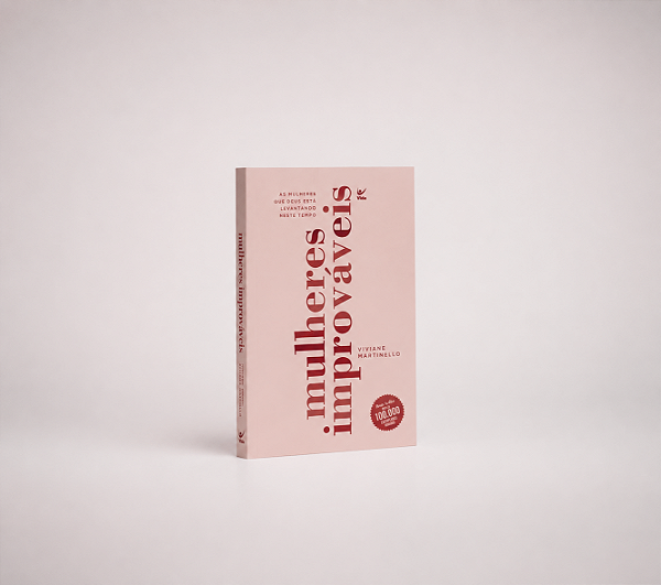 Mulheres Improváveis - Viviane Martinello