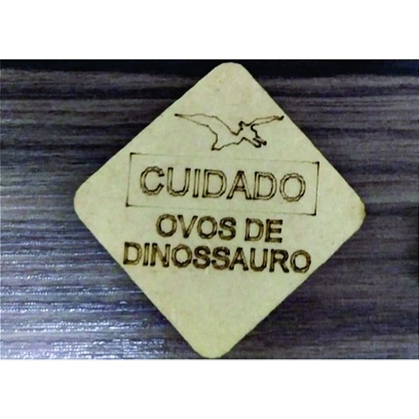 Placa Cuidado Ovos Dinossauros 10 unidades MDF