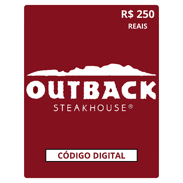 Cartão Presente Outback Gift Card - R$250 Código Digital