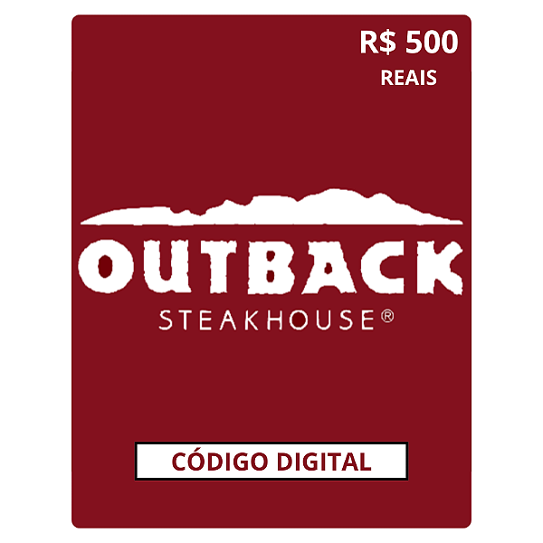 Cartão Presente Outback Gift Card - R$500 Código Digital