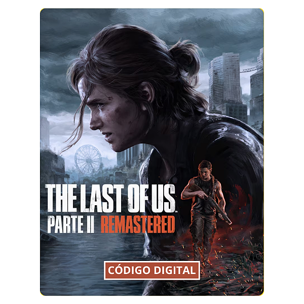 The Last of Us Parte II Remastered PS5 - Código Digital
