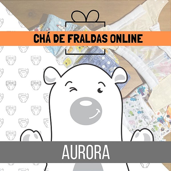 CHÁ DE FRALDAS Aurora