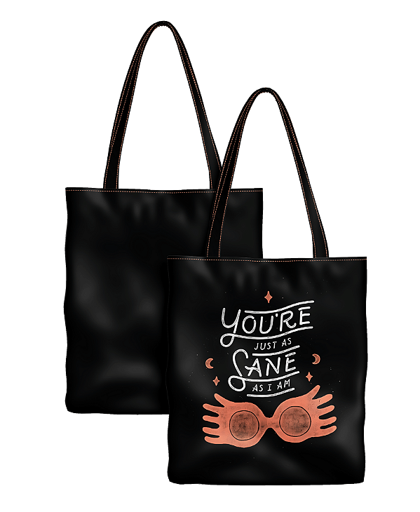Ecobag "You're just as sane as I am" - Harry Potter