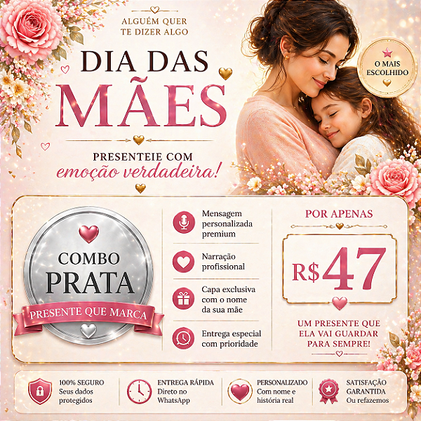 Mensagem Personalizada Especial Dia das Mães - Combo Prata