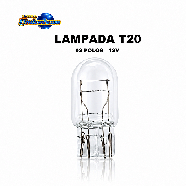 Lampada automotiva T20 - 02polos – (Pronta entrega em Umbaúba na praça de Eventos! )