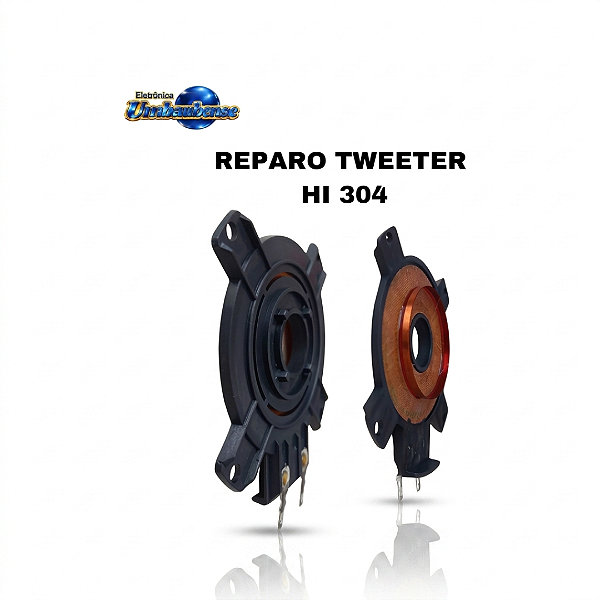 Reparo para Tweeter HI304 – ( Pronta entrega em Umbaúba na praça de Eventos! )