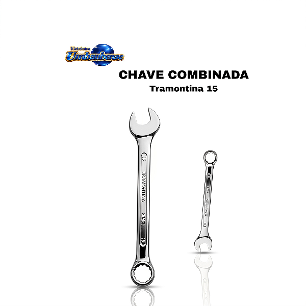 Chave Combinada 15mm – ( Pronta entrega em Umbaúba na praça de Eventos! )