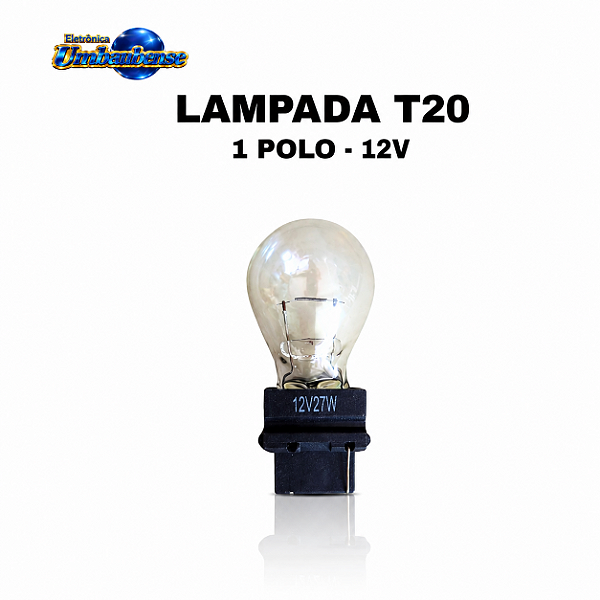Lampada automotiva T20 - 01 polo – ( Pronta entrega em Umbaúba na praça de Eventos! )