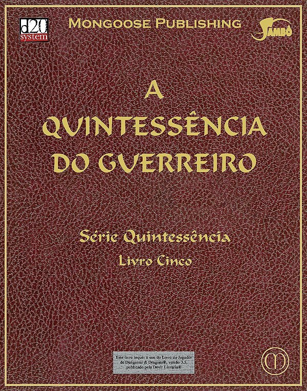 A Quintessência do Guerreiro