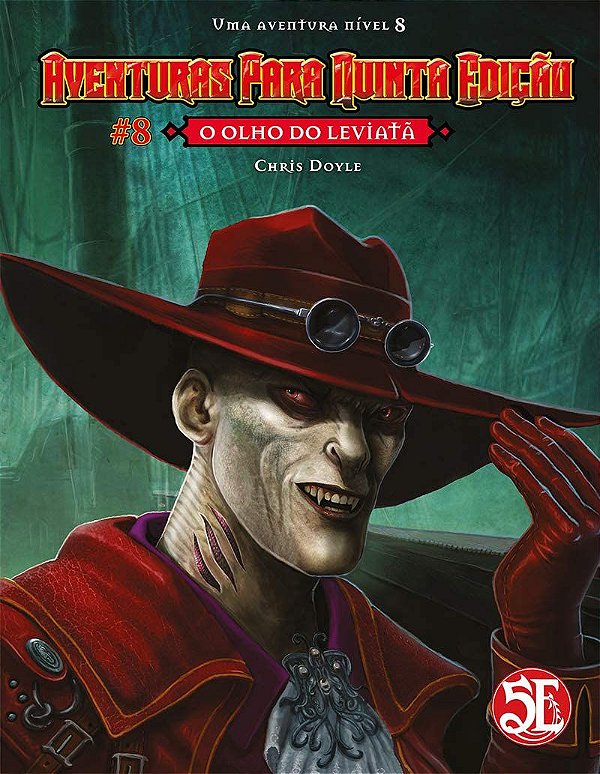 Aventuras para Quinta Edição #8: O Olho do Leviatã