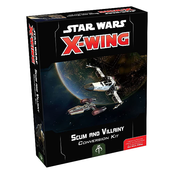 Star Wars: X-Wing (2.0) Scum and Villany Conversion Kit