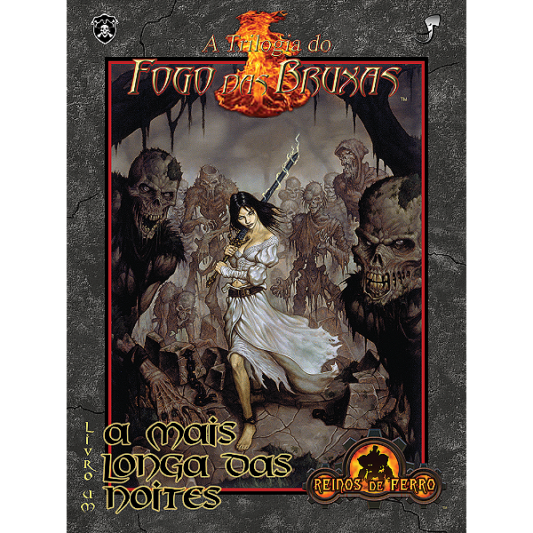 Reinos de Ferro: A Trilogia do Fogo das Bruxas - A Mais Longa das Noites (RPG)