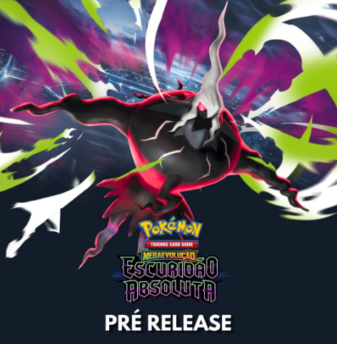 EVENTO Pré-Lançamento - Pokémon: Escuridão Absoluta (10/07/2026)