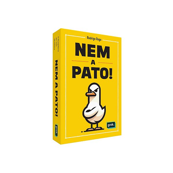 Nem a Pato! (Jogo de cartas) - Grok