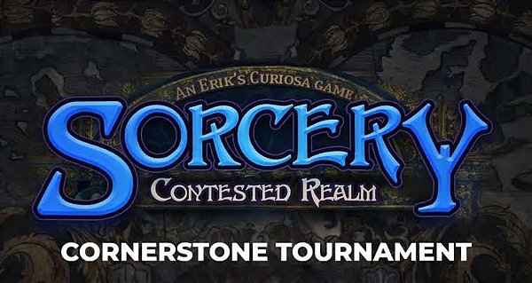 EVENTO - 1º Cornerstone Tournament - Sorcery Contested Realms TCG (28/11)