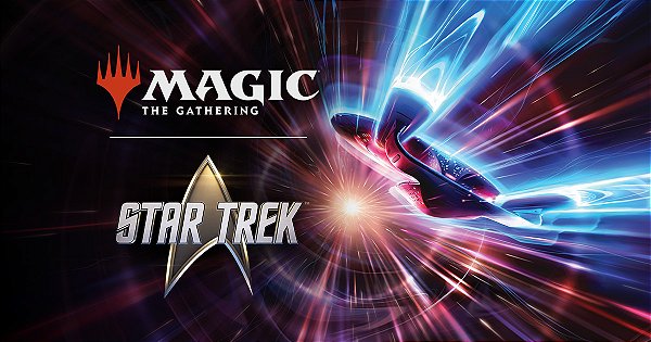 EVENTO - Magic the Gathering - Star Trek Pré Lançamento 06/11/2026