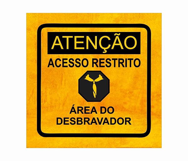 PLACA ÁREA DBV (ATENÇÃO OCTOGONO)