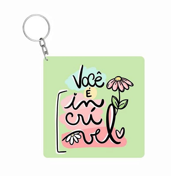 CHAVEIRO DIA DA MULHER INCRÍVEL